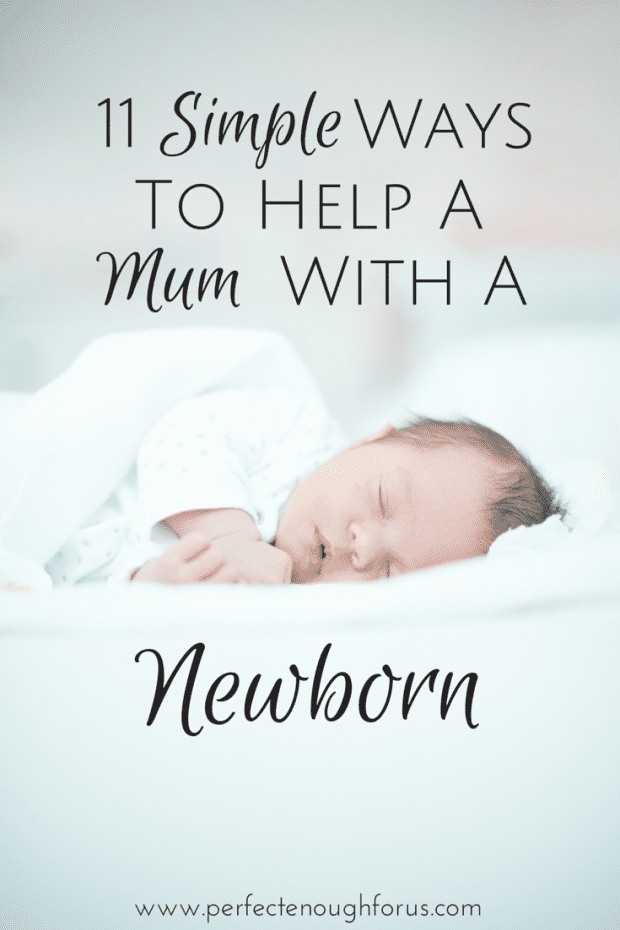 When a woman we know has a new baby we are often wanting to help - but sometimes we don't know how. Here's 11 simple ways to help a mum with a newborn.