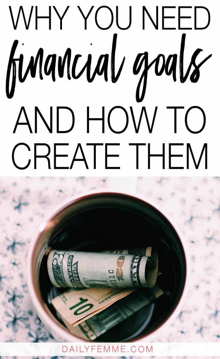 You may have heard the term 'financial goals' before, but do you understand why you need them, or even how to create them? We've got you covered. Here's how you can create your own financial goals (and achieve them!!).