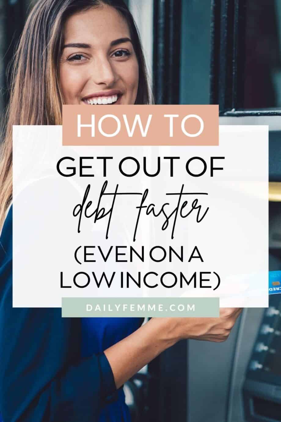 If you've ever wondered how to get out of debt faster and what you can do besides paying the minimum amount, then these tips are for you.